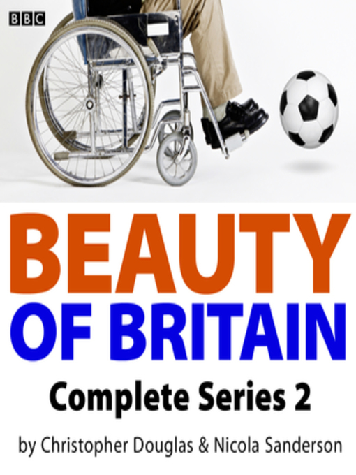 Title details for Beauty of Britain, Series 1 by Christopher Douglas - Available